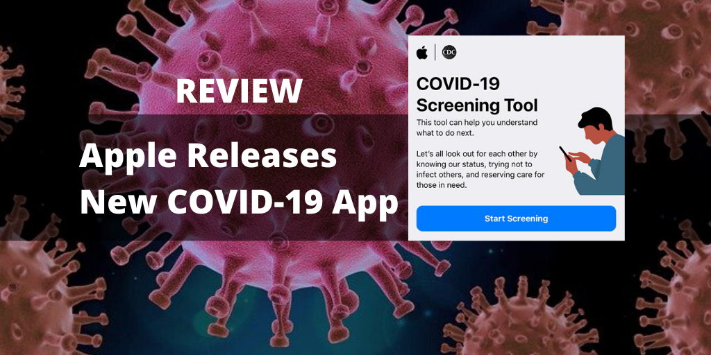 Apple releases new COVID-19 App and website