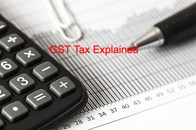 GST Good and Services Tax Explained